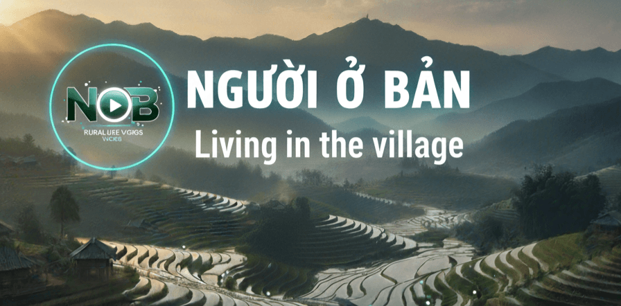 Người Ở Bản chia sẻ về Cuộc sống vùng cao thường ngày, Ẩm thực làng quê dân dã và phá vùng cao